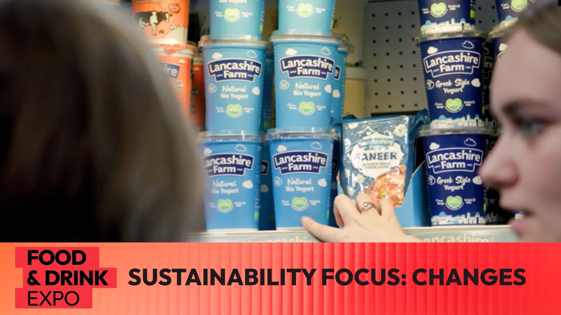 Fde Video Sustainability Isnt A Buzzword How Its Transforming Uk Food And Drink